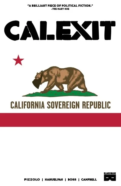 Calexit (Trade Paperback, 2018) - Series 