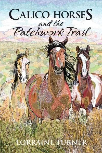 Calico Horses and the Patchwork Trail (2014) - Series 