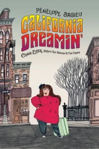 California Dreamin': Cass Elliot Before the Mamas & the Papas