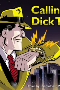 Calling Dick Tracy!