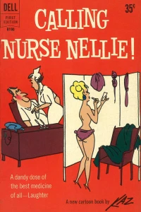 Calling Nurse Nellie!