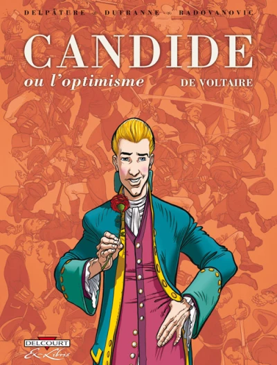 Candide, ou l'Optimisme de Voltaire, intégrale (2013) - Series 