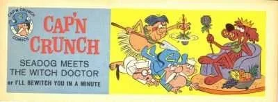 Cap'n Crunch: Seadog Meets the Witch Doctor, or, I'll Bewitch You in a Minute (1965) - Series 