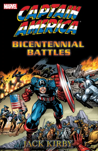 Captain America by Jack Kirby: Bicentennial Battles (Trade Paperback, 2005) - Series 