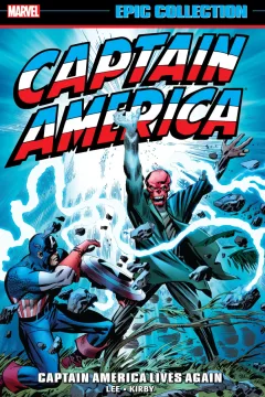 Captain America Epic Collection: Captain America Lives Again