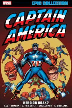 Captain America Epic Collection: Hero Or Hoax?