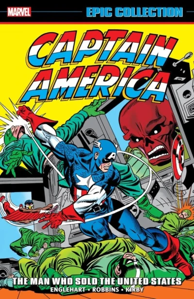 Captain America Epic Collection: The Man Who Sold the United States (Trade Paperback, 2024) - Series 
