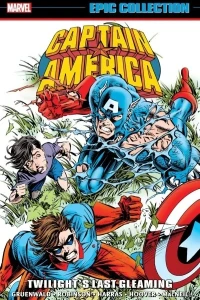 Captain America Epic Collection: Twilight's Last Gleaming
