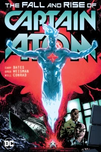 Captain Atom: The Fall and Rise of Captain Atom