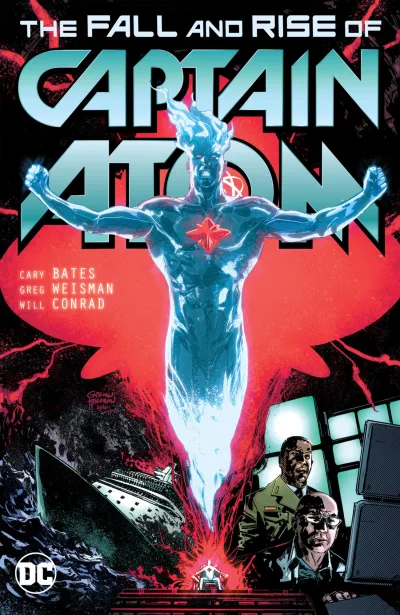 Captain Atom: The Fall and Rise of Captain Atom (Trade Paperback, 2018) - Series 