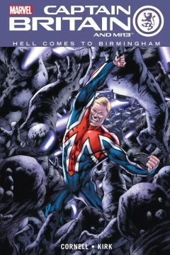 Captain Britain and MI:13 : Hell Comes To Birmingham