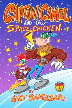 Captain Camel and the Space Chicken
