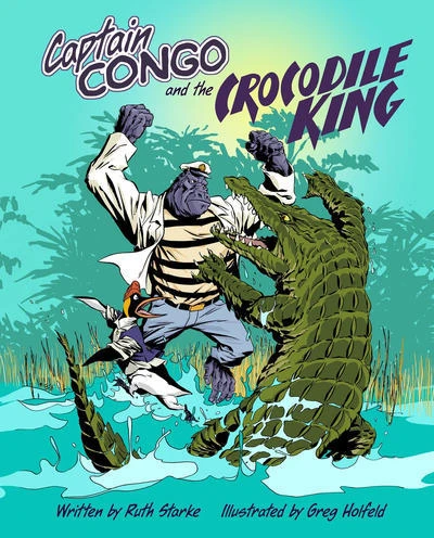 Captain Congo and the Crocodile King (2010) - Series 