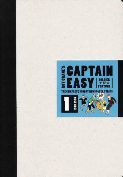 Captain Easy, Soldier of Fortune: The Complete Sunday Newspaper Strips (Hardcover, 2010) - Series 