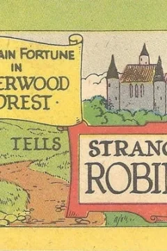 Captain Fortune in Sherwood Forest Tells Strange Tales of Robin Hood