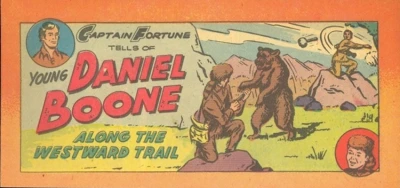 Captain Fortune Tells of Young Daniel Boone Along the Westward Trail (1959) - Series 