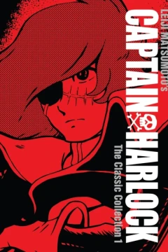 Captain Harlock: The Classic Collection