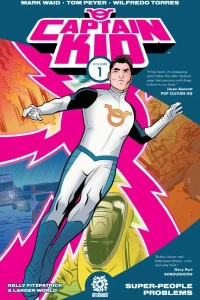 Captain Kid: Super-People Problems