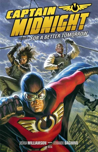 Captain Midnight: For A Better Tomorrow (2014) - Series 