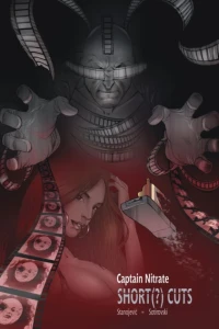 Captain Nitrate: Short(?) Cuts