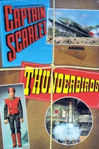 Captain Scarlet and Thunderbirds Annual