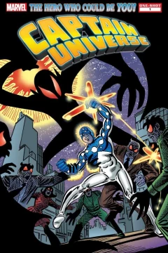 Captain Universe: The Hero Who Could Be You!