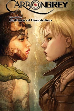 Carbon Grey: Mothers of Revolution