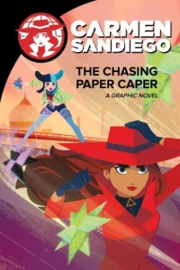 Carmen Sandiego: The Chasing Paper Caper