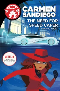 Carmen Sandiego: The Need For Speed Caper