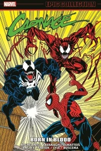 Carnage Epic Collection: Born in Blood