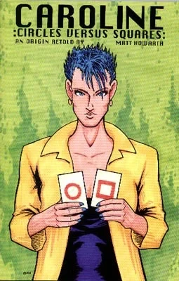 Caroline: Circles vs. Squares (1998) - Series 