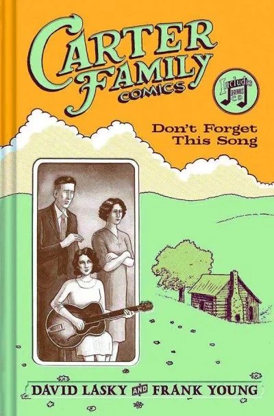 Carter Family Comics: Don't Forget This Song (2012) - Series 