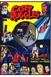 Casey Ruggles: The Hard Times of Pancho and Pecos