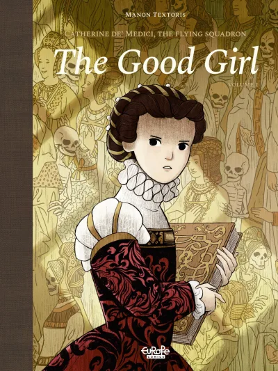 Catherine de' Medici, The Flying Squadron - Series 