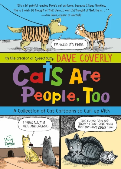 Cats Are People, Too: A Collection of Cat Cartoons to Curl Up With (2020) - Series 