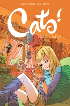 Cats!: Purrfect Strangers