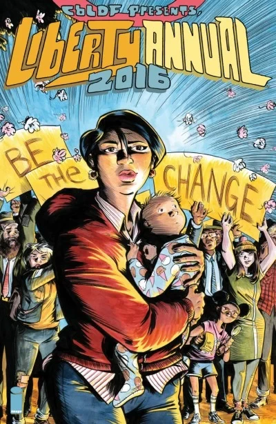 CBLDF Presents, Liberty Annual 2016 (2016) - Series 