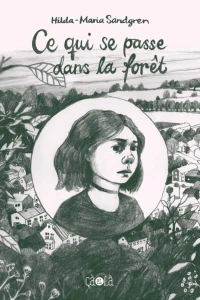 Ce Qui Se Passe dans la Forêt