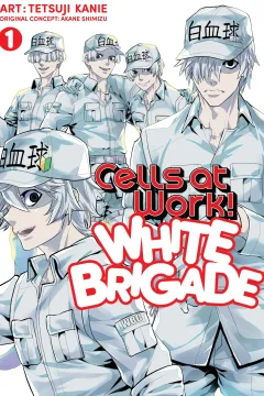 Cells at Work! White Brigade