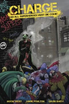 Charge: An All Superheroes Must Die Comic
