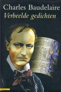 Charles Baudelaire Verbeelde gedichten