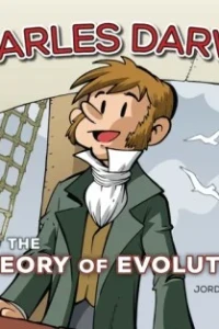 Charles Darwin and the Theory of Evolution