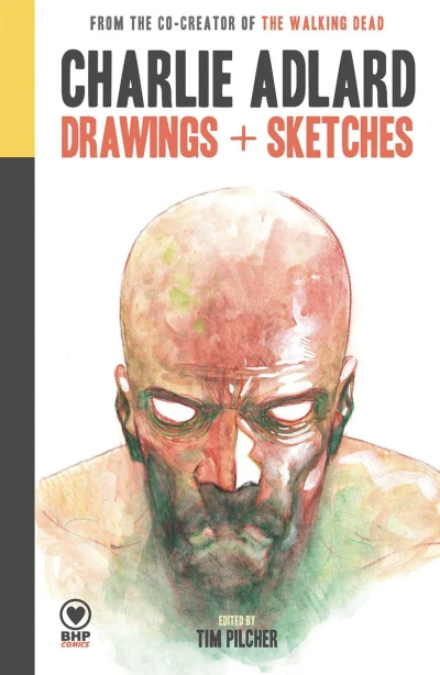 Charlie Adlard: Drawings + Sketches (2021) - Series 