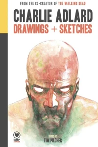 Charlie Adlard: Drawings + Sketches