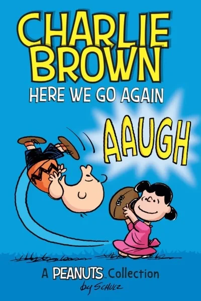 Charlie Brown: Here We Go Again (2016) - Series 