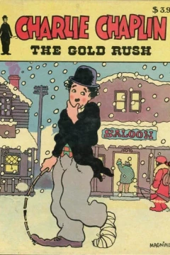 Charlie Chaplin: The Gold Rush