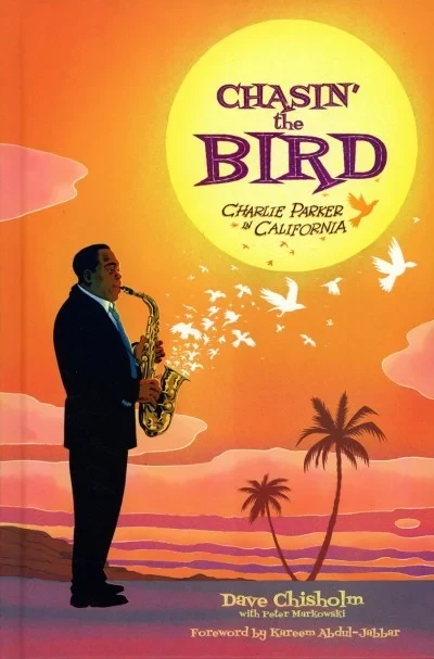 Chasin' the Bird: Charlie Parker In California (2020) - Series 