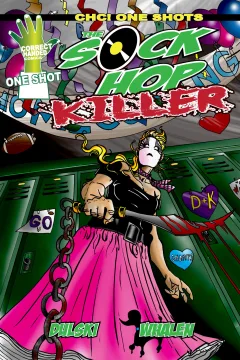 CHC One-Shots: The Sock Hop Killer