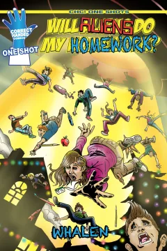 CHC One Shots: Will Aliens Do My Homework?