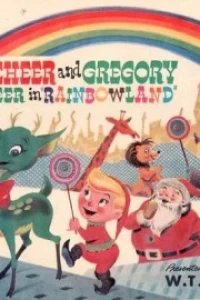 Chester Cheer and Gregory the Green Deer in "Rainbowland"